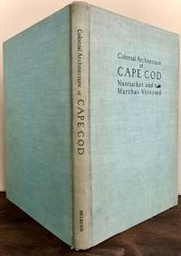 Colonial Architecture of Cape Cod Nantucket and Martha's Vineyard