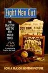 Eight Men Out: The Black Sox and the 1919 World Series by Eliot Asinof - 2000-05-01