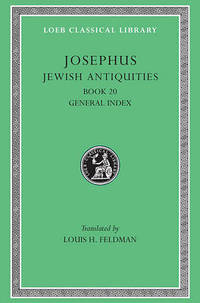 Works: v. 13: Jewish Antiquities, Bk.XX