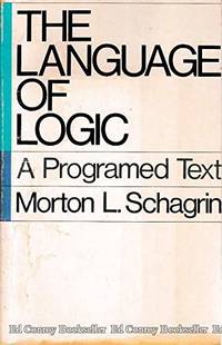 The Language of Logic: A Programed Text