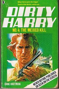 DIRTY HARRY - No.4 - THE MEXICO KILL