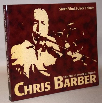 Chris Barber - 50 år med en levende jazzlegende.