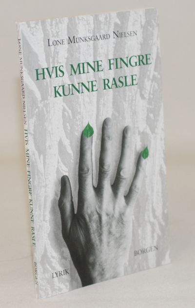 Hvis mine fingre kunne rasle.