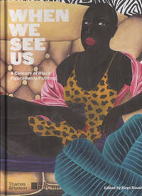 WHEN WE SEE US. A Century of Black Figuration in Painting.