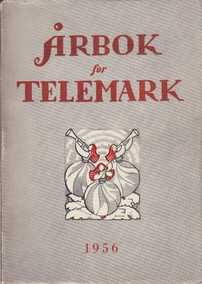 Årbok for Telemark 1956. Redaktør: Jon Homme.