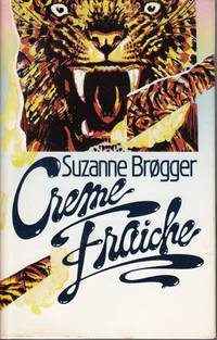 Creme Fraiche. En føljetong. Oversatt av Ellinor…