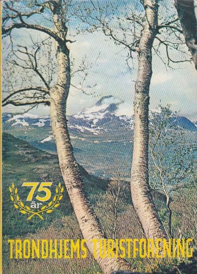 Trondhjems turistforening. Årbok 1962. 74.…