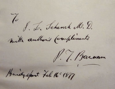 STRUGGLES AND TRIUMPHS; OR, FORTY YEARS' RECOLLECTIONS OF P. T. BARNUM. Written by Himself