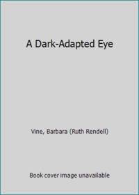 A Dark-Adapted Eye