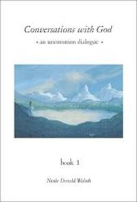 image of Conversations with God: An Uncommon Dialogue, Book 1