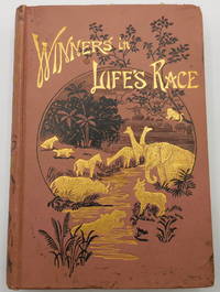 image of The Winners in Life's Race: Or the Great Backboned Family