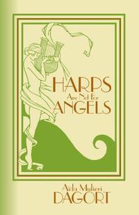 Harps Are Not for Angels