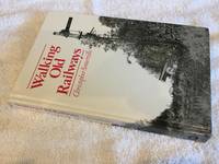 Walking Old Railways