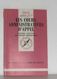 Cours administratives d&#039;appel by Michel Gentot  Henri Oberdorff  Michel Gentot  Henri Oberdorff - 1991