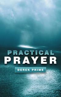 Practical Prayer