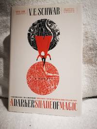 A Darker Shade of Magic: A Novel (Shades of Magic)