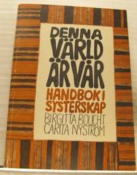 Denna värld är vår. Handbok i systerskap.