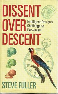 image of Dissent Over Descent: Intelligent Design's Challenge To Darwinism