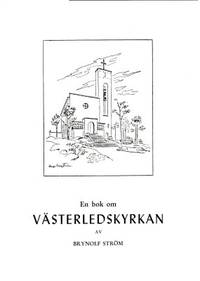 En bok om Västerledskyrkan. Kort historik och…