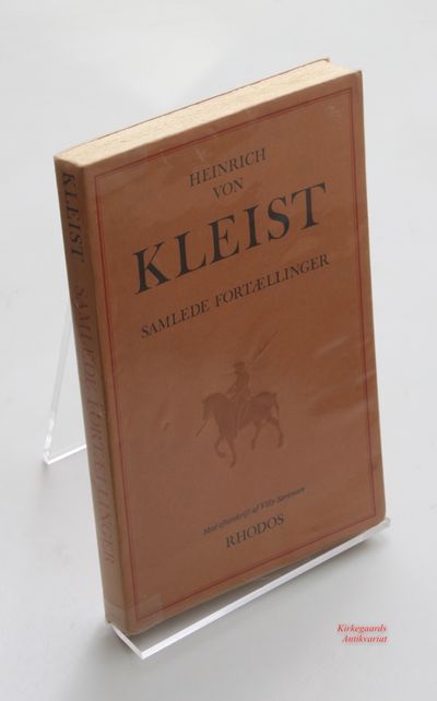 Samlede fortællinger. Inklusiv Michael Kohlhaas.…