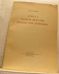 Stilen i Vilhelm Ekelunds essayer och aforismer.…