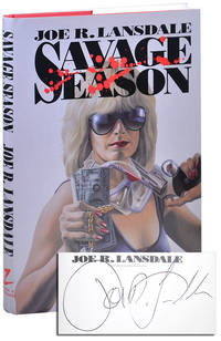 SAVAGE SEASON - SIGNED by Lansdale, Joe - 1990