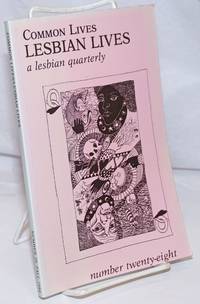 image of Common Lives/Lesbian Lives: a lesbian quarterly; #28, Fall 1988