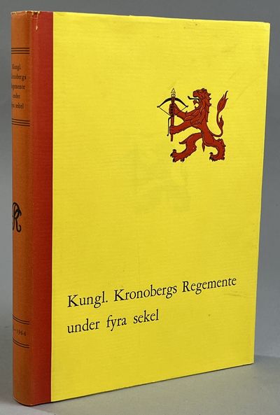Kungl. Kronobergs Regemente under fyra sekel…