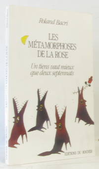 Les métamorphoses de la rose : Un tiens vaut mieux que deux septennats