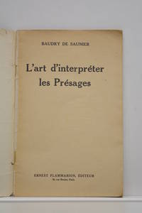 L'art d'interpréter les Présages. by SAUNIER (Baudry de) - from ULTIMO CAPITULO (SKU: 102365)