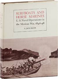 Surfboats and Horse Marines: U.S. Naval Operations in the Mexican War, 1846-49