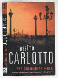 The Colombian Mule by Carlotto, Massimo