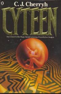 CYTEEN by Cherryh C J - 1989