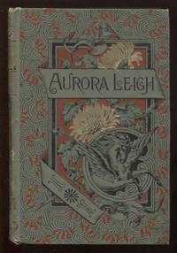 Aurora Leigh by Browning, Elizabeth Barrett - N.D.