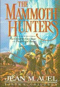 image of The Mammoth Hunters. Earth's Children Series