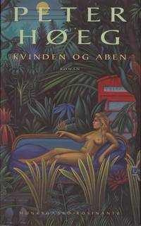 Kvinden og aben. Roman.