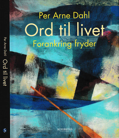 Ord til livet. Forankring fryder.