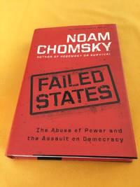 Failed States by Chomsky, Noam - 2006