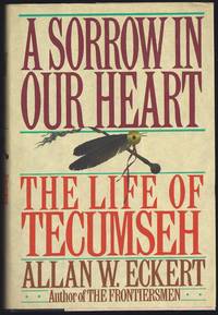 image of A Sorrow In Our Heart: The Life Of Tecumseh