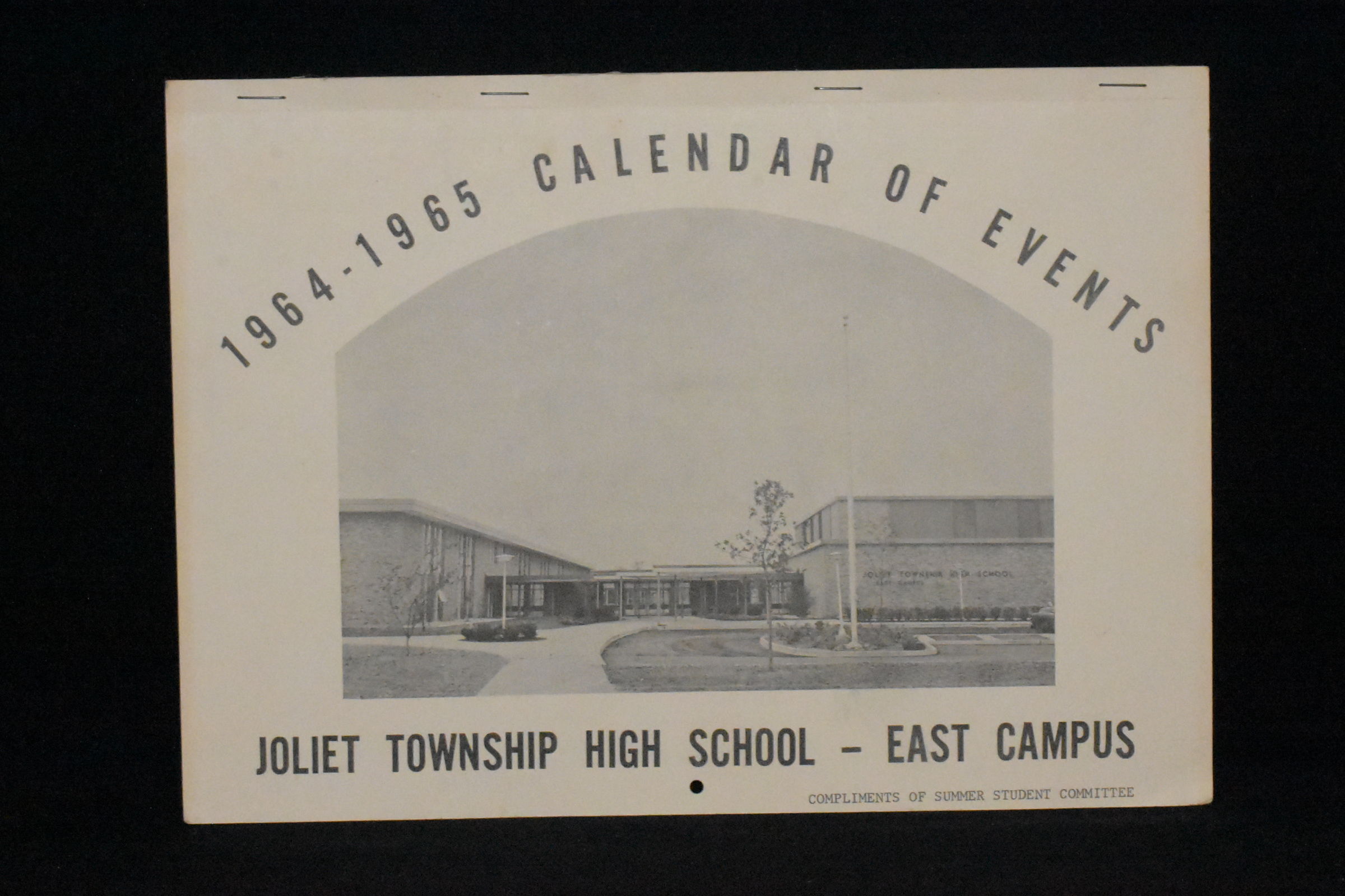 1964-1965 Calendar of Events: Joliet Township High School- East Campus by  Summer Student Committee - Paperback - 1st Edition - 1964 - from Walnut  Valley Books/Books by White (SKU: 012388)