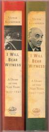 I Will Bear Witness:  A Diary of the Nazi Years, 1933-1941; 1942-1945 (2 volumes) by Klemperer, Victor - 1998