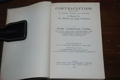 CONTRACEPTION; (birth control). Its theory, history and practice, a manual for the medical and legal professions. With an introduction by Prof. Sir William Bayliss and introductory notes by Sir James Barr, MD ... and Dr. C. Rolleston, Dr. Jane Hawthorne & Obscurus
