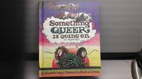 Something Queer is Going on by Elizabeth Levy - 1973