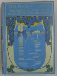 THE ITALIAN LAKES by Richard Bagot - Hardcover - early reprint - 1912 - from Midway Used and Rare Books (SKU: 60641)