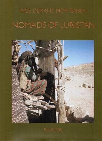 Nomads of Luristan. History, Material Culture,…