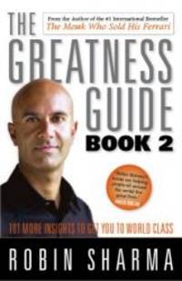 The Greatness Guide Book 2 by Robin Sharma - 2007-04-01