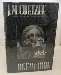 Age Of Iron by Coetzee, J. M. (John Maxwell Coetzee) - 1990