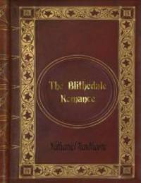 image of Nathaniel Hawthorne - The Blithedale Romance