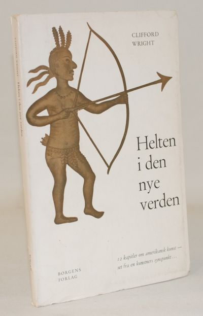 Helten i den nye verden. 12 kapitler om…