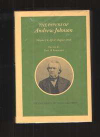 image of Papers Andrew Johnson Vol 14 April-August 1868